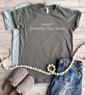 WWJD? Tee